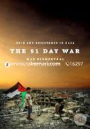 The 51 Day War: Resistance and Ruin in Gaza image