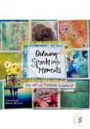 Ordinary Sparkling Moments: The Art of Finding Yourself image
