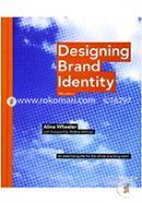 Designing Brand Identity: An Essential Guide for the Whole Branding Team image
