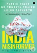 India Misinformed - The True Story image