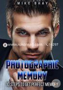 Photographic Memory: 10 Steps to Get Perfect Memory image