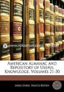 American Almanac and Repository of Useful Knowledge, Volumes 21-30 image
