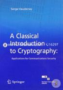 Classical Introduction to Cryptography: Applications for Communications Security image