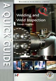 A Quick Guide to Welding and Weld Inspection image