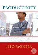 Productivity: Simple Super Effective Tactics to Increase Productivity, Focus, Time Management and Cure Procrastination Fast image