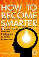 How to Become Smarter: Discover How to Increase Intelligence and Boost Brainpower image
