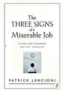 The Three Signs of A Miserable Job: A Fable for Managers and their Employees image