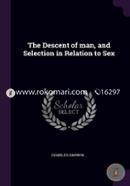 The Descent Of Man, And Selection In Relation To Sex image