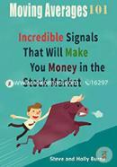 Moving Averages 101: Incredible Signals That Will Make You Money in the Stock Market image