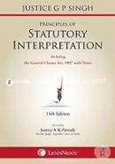 Principles Of Statutory Interpretation (Also Including General Clauses Act, 1897 With Notes) image