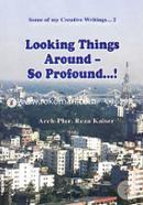 Looking Things Around So Profound....! image