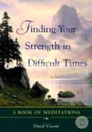 Finding Your Strength in Difficult Times image