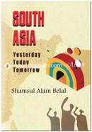 South Asia Yesterday Today Tomorrow image