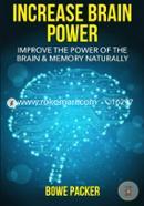 Increase Brain Power: Improve The Power Of The Brain and Memory Naturally image