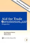 Aid for Trade Needs Assessment from Bangladesh Perspective image