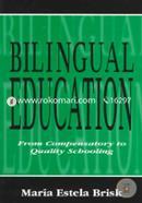 Bilingual Education: From Compensatory To Quality Schooling image