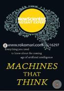 Machines that Think: Everything you need to know about the coming age of artificial intelligence image