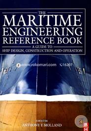 The Maritime Engineering Reference Book: A Guide to Ship Design, Construction and Operation image