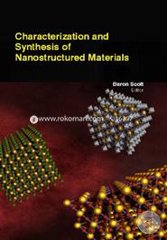 Characterization And Synthesis Of Nanostructured Materials image