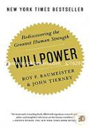 Willpower: Rediscovering the Greatest Human Strength image