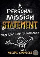 A Personal Mission Statement: Your Road Map to Happiness image
