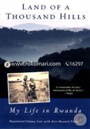 Land of a Thousand Hills: My Life in Rwanda image