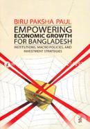 Empowering Economic Growth For Bangladesh: Institutions, Macro Policies, and Investment Strategies image
