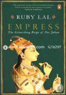 Empress: The Astonishing Reign of Nur Jahan image
