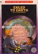Exiled to Earth (Choose Your Own Adventure- 87) image