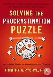 Solving the Procrastination Puzzle: A Concise Guide to Strategies for Change image
