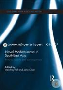 Naval Modernisation in South-East Asia: Nature, Causes and Consequences (Cass Series: Naval Policy and History) image
