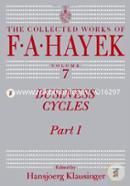 Business Cycles: Part I (The Collected Works of F. A. Hayek) image