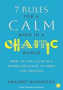 7 Rules for a Calm Mind in a Chaotic World image