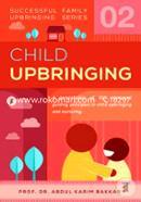 Successful Family Upbringing Series 2 : Child Upbringing image