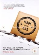 Made in the USA: The Rise and Retreat of American Manufacturing image