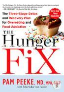 The Hunger Fix: The Three-Stage Detox and Recovery Plan for Overeating and Food Addiction image