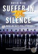 Suffer in Silence: A Novel of Navy SEAL Training image