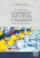 Readymade Garments Industries In Bangladesh A Study On Social Compliance image