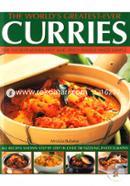 The World's Greatest-ever Curries: All Recipes Shown Step-by-step in Over 700 Photographs image