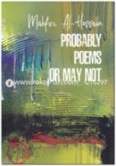 Probably Poems Or May Not image