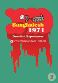 Bangladesh 1971 Dreadful Experiences image