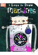 I Love To Draw Machines (Age 3 ) image