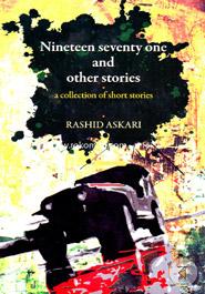 Nineteen Seventy One and Other Stories : a collection of short stories image