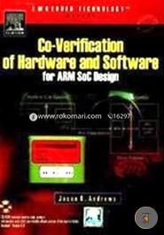 Co-Verification of Hardware and Software for ARM SoC Design (With CD) image