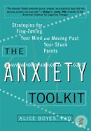 The Anxiety Toolkit: Strategies for Fine-Tuning Your Mind and Moving Past Your Stuck Points image
