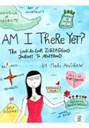 Am I There Yet? image