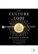 The Culture Code: The Secrets of Highly Successful Groups image