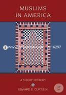 Muslims in America: A Short History (Religion in American Life) image