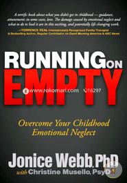 Running on Empty: Overcome Your Childhood Emotional Neglect image