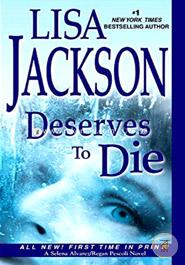 Deserves To Die (An Alvarez and Pescoli Novel) image